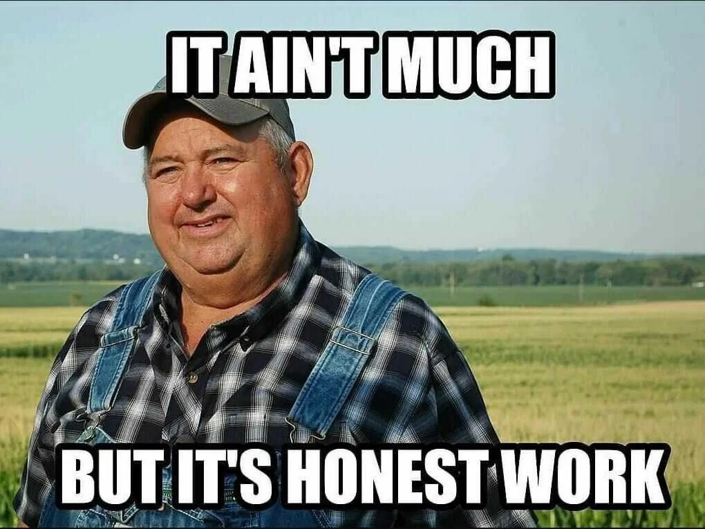 An honest-work meme — paying tribute to social media as serious creative work